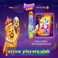 arrow players club